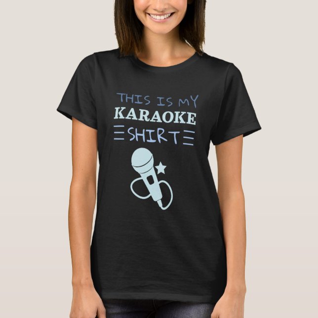 Singers  This Is My Karaoke T-Shirt (Vorderseite)