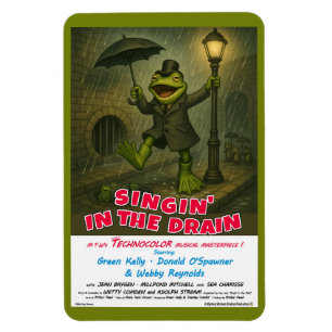 Singin 'in the Drain Filmparodie Magnet