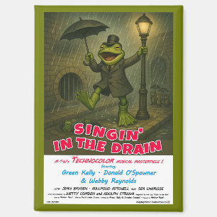 Singin' in the Drain Movie Parodie Magnet
