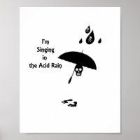 Singing In The Acid Rain