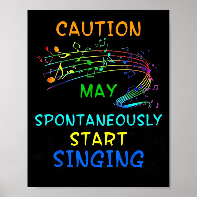 Singing Music Lover T Shirt Gift - Caution May Sta Poster (Vorne)