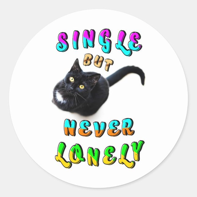 Single, aber nie einsam runder aufkleber (Vorderseite)