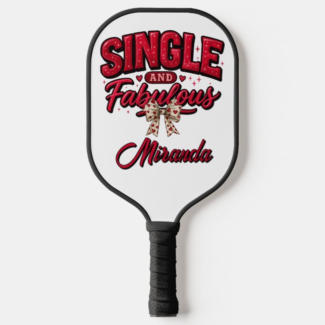 Single and Fabulous Anti Valentines Day Pickleball Schläger (Vorderseite)