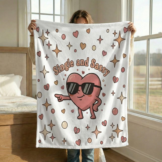Single and Sassy Funny Soft Fleece Blanket Gift  (Von Creator hochgeladen)