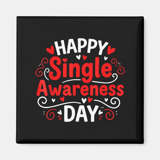 Single Awareness Day Funny Anti-valentine Humor De Magnet (Vorne)