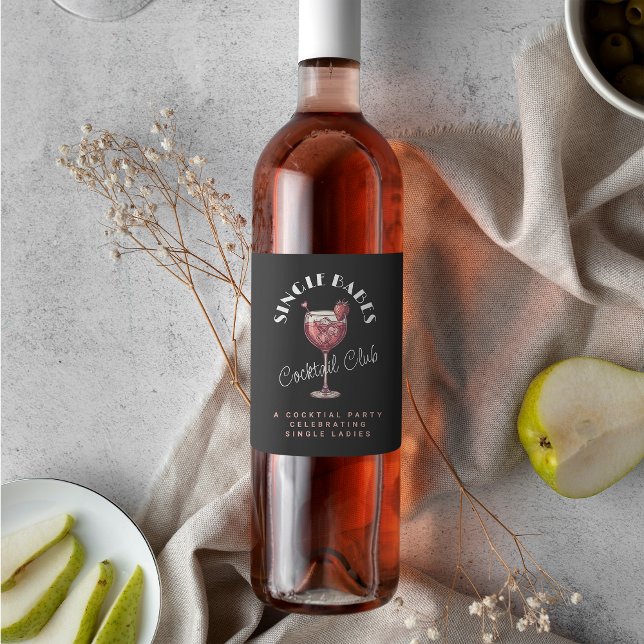 Single Babes Pink Cocktail Girls Nacht Weinetikett (Von Creator hochgeladen)