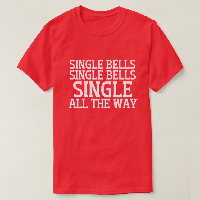 Single Bells Single Bells Single T-Shirt (Design vorne)