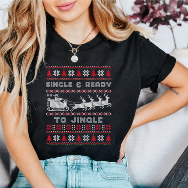 Single & Bereit zu Weihnachten T-Shirt (Von Creator hochgeladen)
