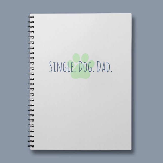 Single Best Dog Vater Notebook Notizblock (A notebook for the Single Dog Dad. A great place to keep all of your important information safe. )