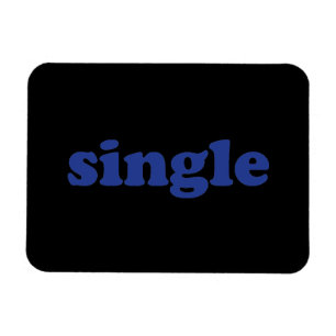 "Single", blaue Buchstaben schwarz Magnet