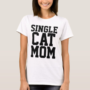 SINGLE CAT MAMA T - SHIRT