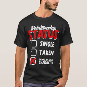 Single des Beziehungsstatus geistig verabredet T-Shirt
