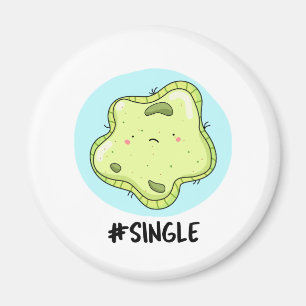 #Single Funny Solo Cell Biology Puff Magnet