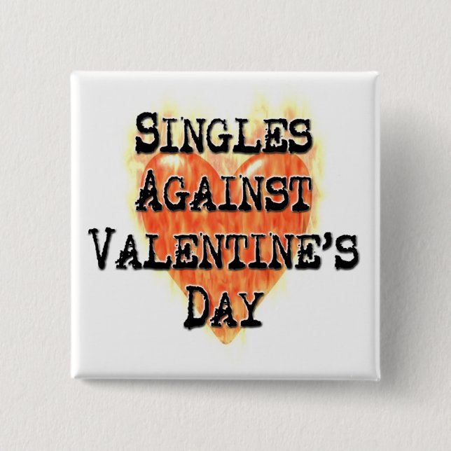 Single gegen den Valentinstag Button (Vorderseite)