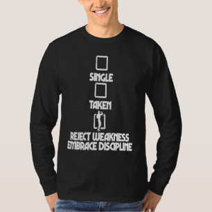 Single geworfen Modernität Embrace Disziplin T-Shirt