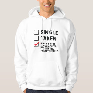 Single in Liebe mit meinem Computer Hoodie