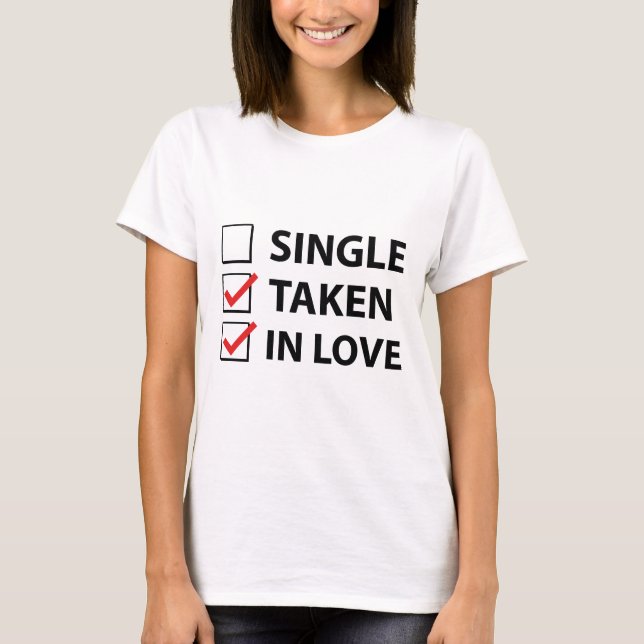 Single in Liebe T-Shirt (Vorderseite)