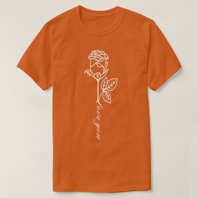 Single Long Stem Rose Liebe Skript T-Shirt (Design vorne)