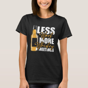Single Malt Humor Irish Scotch Whisky T-Shirt
