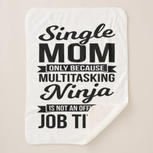 Single Mama Multitasking Ninja Sherpadecke