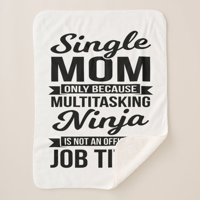 Single Mama Multitasking Ninja Sherpadecke (Vorderseite)