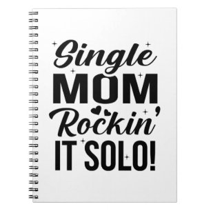Single Mama Rockin It Solo Notizblock