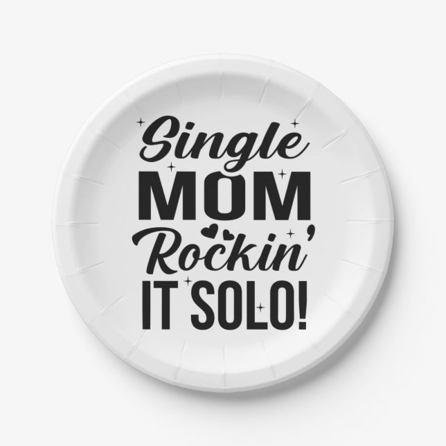 Single Mama Rockin It Solo Pappteller (Vorderseite)