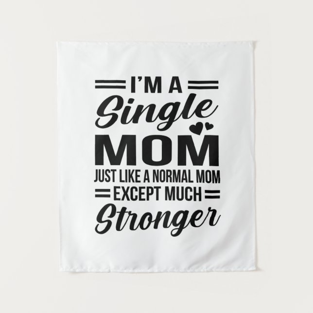 Single Mama viel stärker Wandteppich (Vorderseite)
