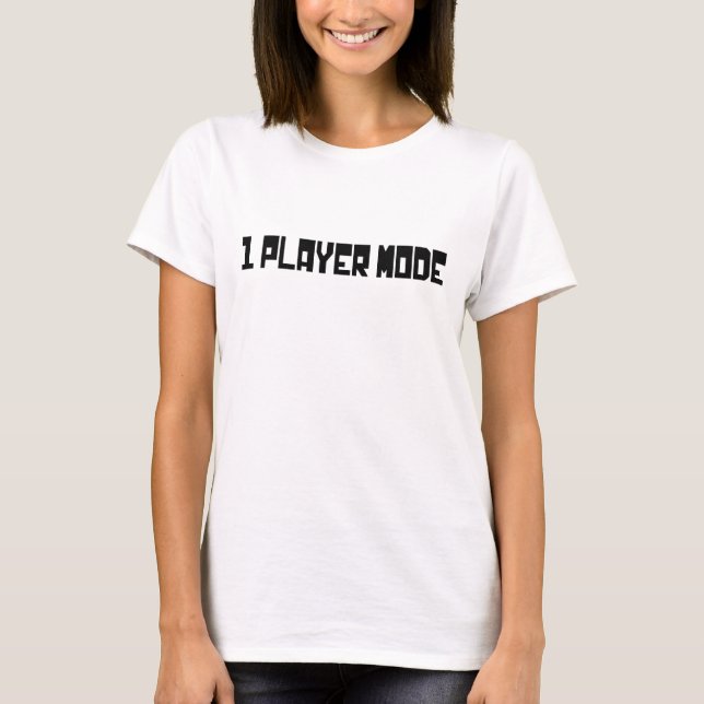 Single/Modus für einen Player T-Shirt (Vorderseite)