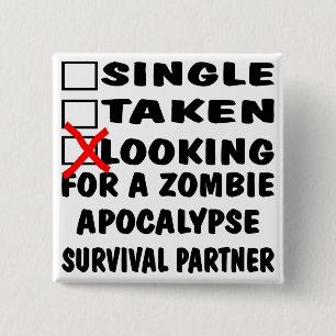Single nimmt auf der Suche nach Zombie Apokalypse  Button