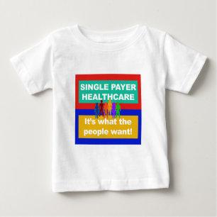 Single Payer Healthcare - Das ist es, was die Mens Baby T-shirt