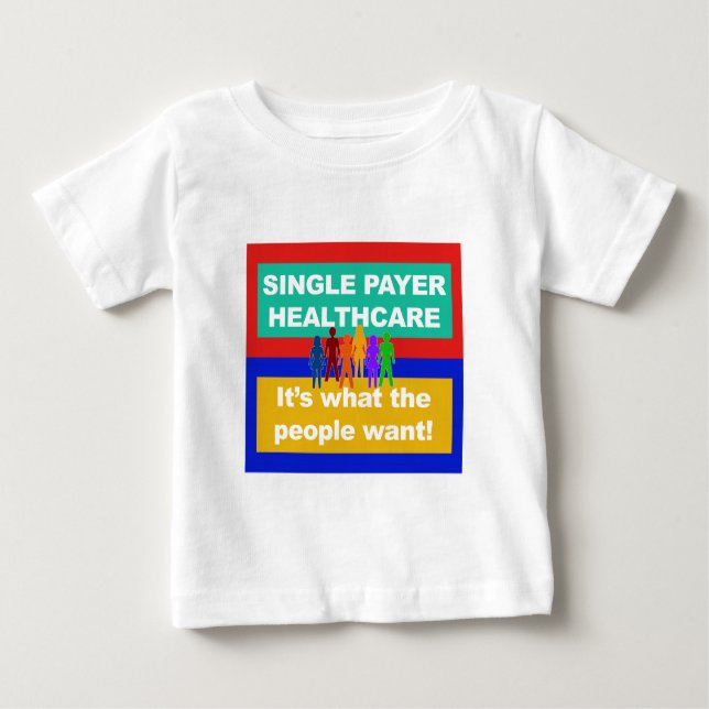Single Payer Healthcare - Das ist es, was die Mens Baby T-shirt (Vorderseite)