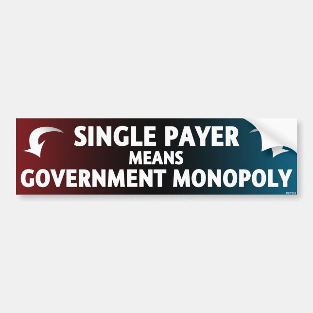 Single Payer: Regierungsmonopol Autoaufkleber (Vorne)