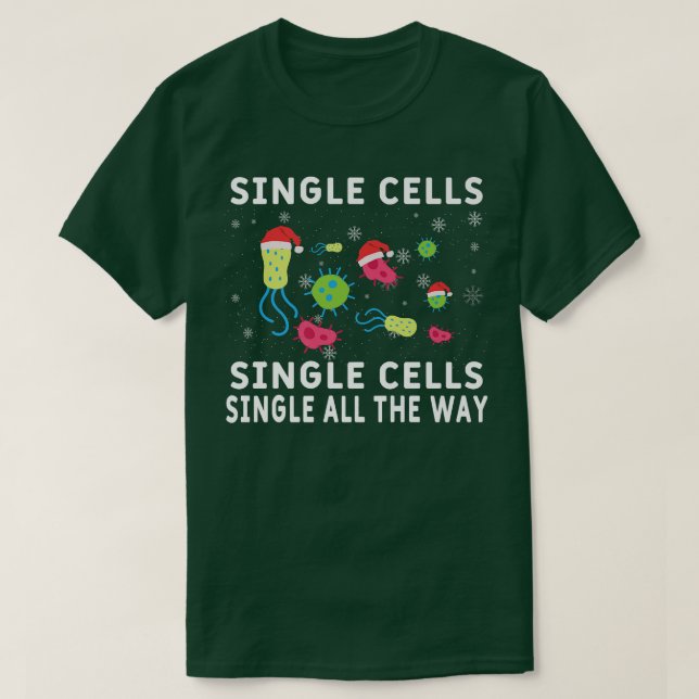 Single ruft Single Cell Single auf dem gesamten We T-Shirt (Design vorne)