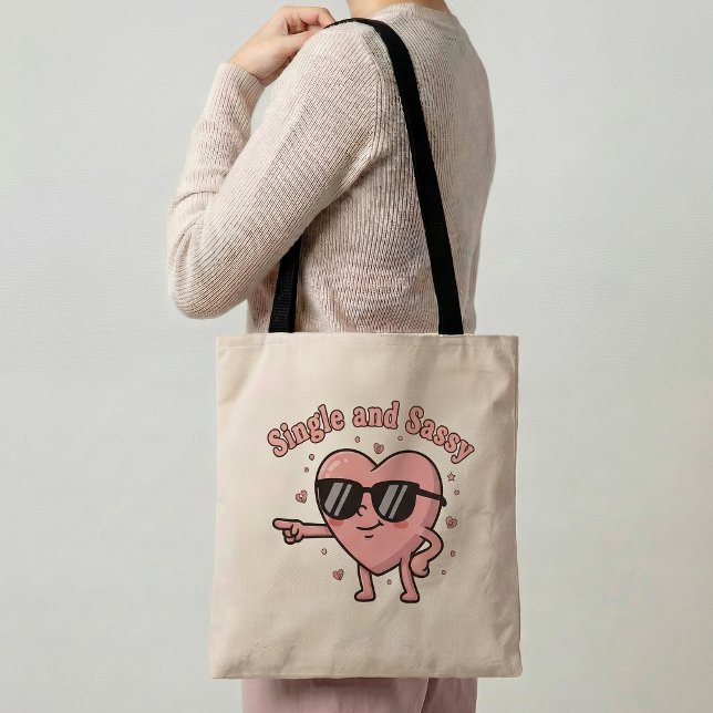 Single & Sassy Tote Bag Funny Single Life Gift  (Von Creator hochgeladen)