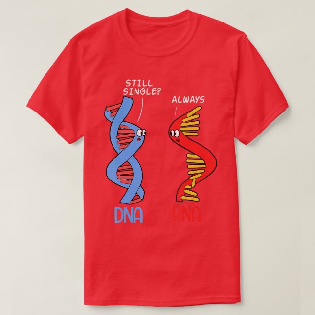 Single Science DNA RNA Partnerbeziehung Chemis T-Shirt (Design vorne)