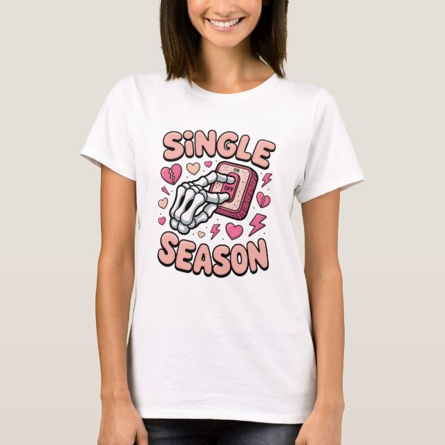 Single Season Anti-Valentine T-Shirt (Vorderseite)
