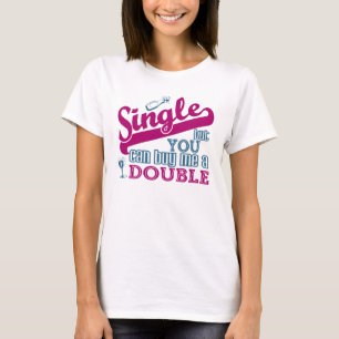 SINGLE Shirt - wählen Sie Stil & Farbe