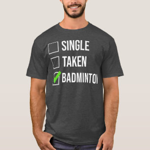 Single Taken Badminton T-Shirt