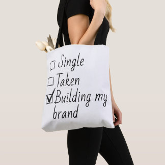Single Taken Checklist Style Motivational Quote  T