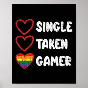 Single Taken Gamer Schwule Pride-Flagge Lgbt-q Gam Poster