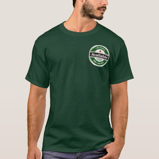 Single u. wie Bier 2 T-Shirt (Vorderseite)