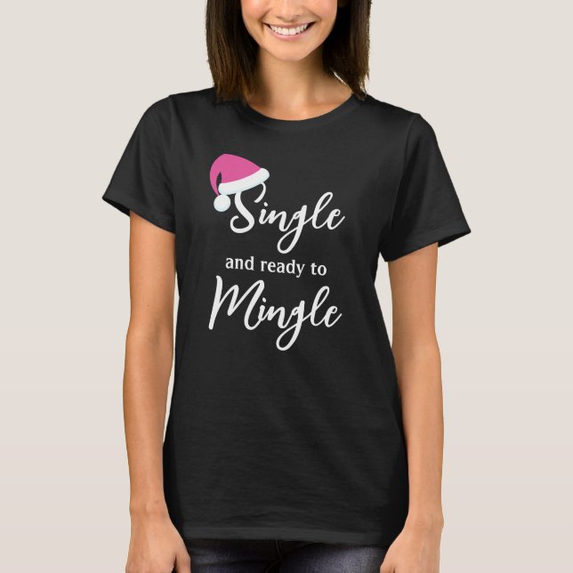 Single und Bereit für den Single-Holiday-T - Shirt (Vorderseite)