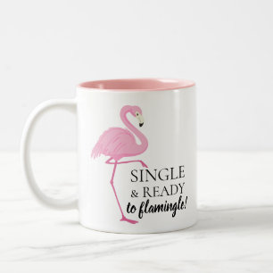 Single und bereit zum Flamingle Pink Flamingo Zweifarbige Tasse
