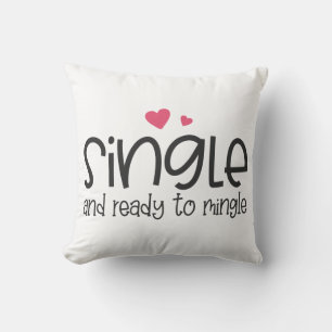 Single und Bereit zum Mingle Valentine Throw Kisse Kissen
