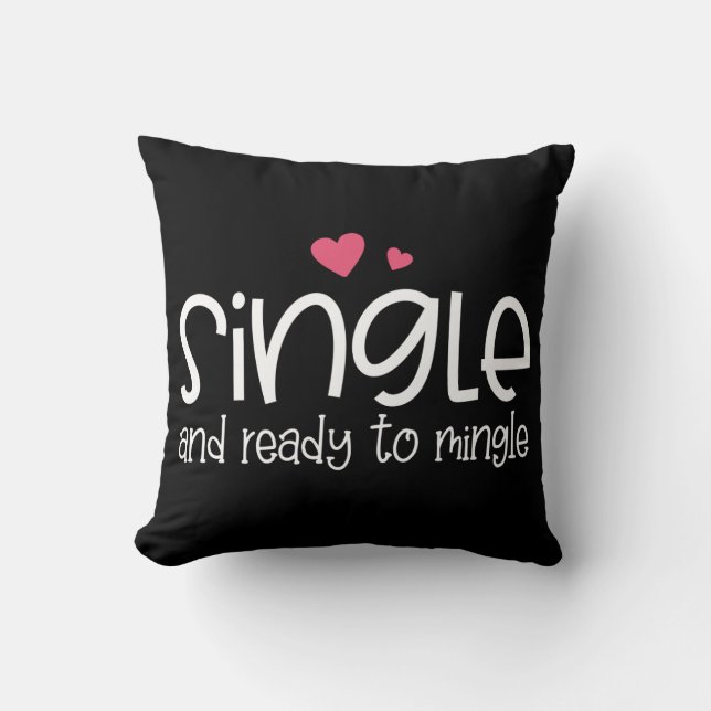 Single und Bereit zum Mingle Valentine Throw Kisse Kissen (Vorderseite)