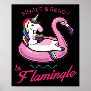 Single und bereit zum mischen oder Flamingle Poster