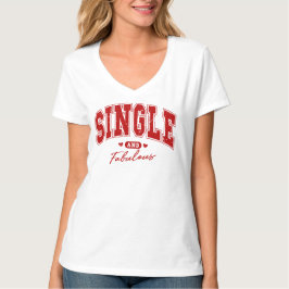 Single und fabelhafter T - Shirt