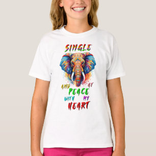 Single und Frieden mit meinem Herzen T-Shirt