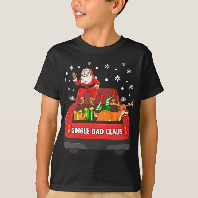 Single Vater Claus Red Truck Santa Reindeer Elf Ch T-Shirt (Vorderseite)